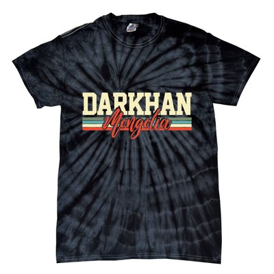 Darkhan Mongolia Travel Souvenir Retro Gift Tie-Dye T-Shirt