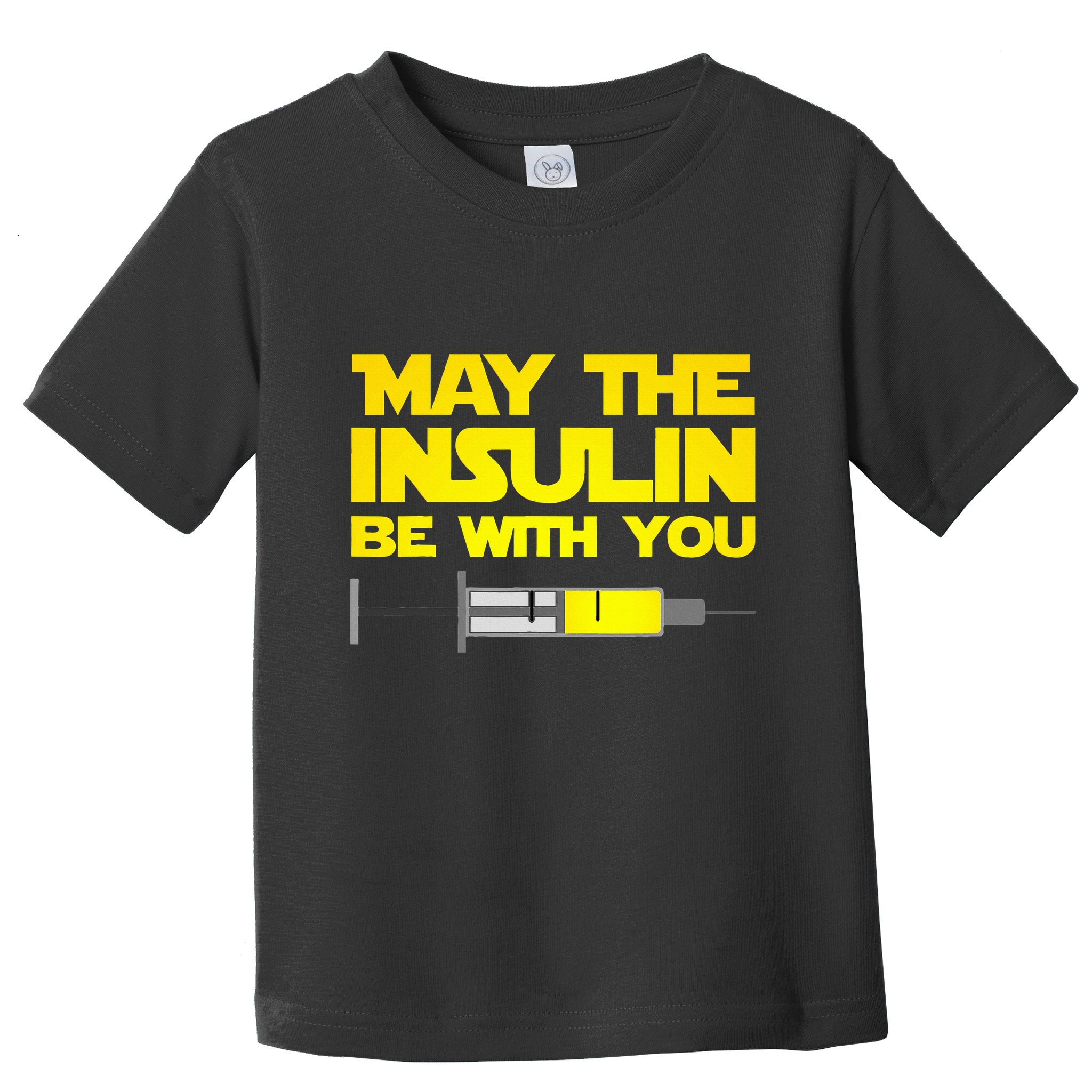 Diabetes May The Insulin Be With You Gift Toddler T-Shirt