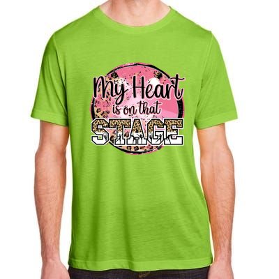 Dance Mom Tee My Heart Is On That Stage Dance Recital Meaningful Gift Adult ChromaSoft Performance T-Shirt