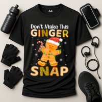 DonT Make This Ginger Snap Redhead For Christmas Gift Performance Shirt