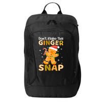 DonT Make This Ginger Snap Redhead For Christmas Gift City Backpack