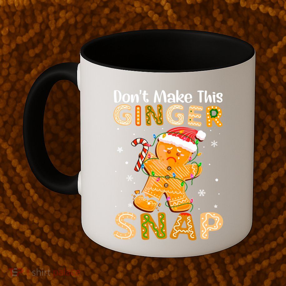 DonT Make This Ginger Snap Redhead For Christmas Gift Mug