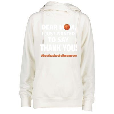 Dear Mom Thank You Gift Best Basketball Mom Ever Gift Womens Funnel Neck Pullover Hood