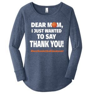 Dear Mom Thank You Gift Best Basketball Mom Ever Gift Women's Perfect Tri Tunic Long Sleeve Shirt