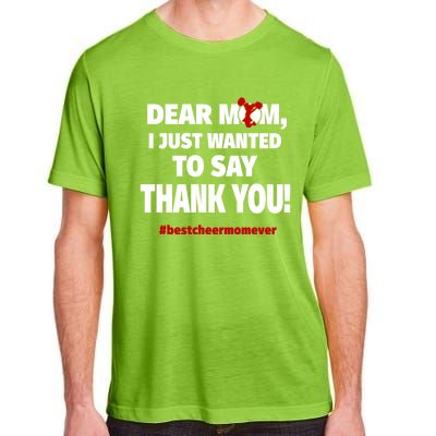 Dear Mom Thank You Gift Best Cheer Mom Ever Gift Adult ChromaSoft Performance T-Shirt