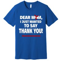 Dear Mom Thank You Gift Best Cheer Mom Ever Gift Premium T-Shirt