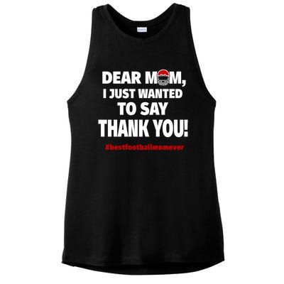 Dear Mom Thank You Gift Best Football Mom Ever Gift Ladies PosiCharge Tri-Blend Wicking Tank