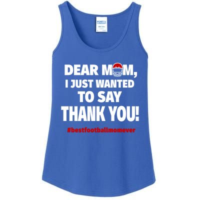 Dear Mom Thank You Gift Best Football Mom Ever Gift Ladies Essential Tank