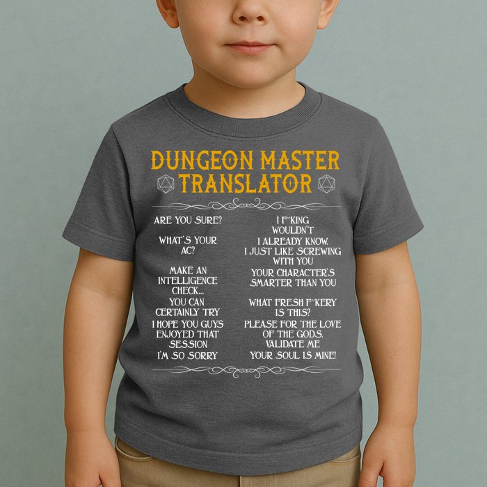 Dungeon Master Translator Funny Toddler T-Shirt