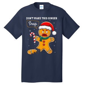 DonT Make This Ginger Snap Redhead Funny Christmas Tall T-Shirt