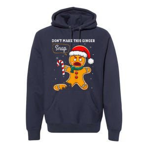 DonT Make This Ginger Snap Redhead Funny Christmas Premium Hoodie