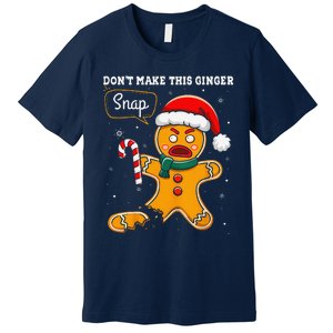 DonT Make This Ginger Snap Redhead Funny Christmas Premium T-Shirt