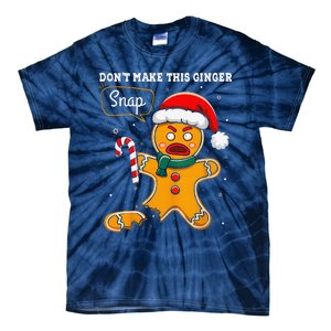 DonT Make This Ginger Snap Redhead Funny Christmas Tie-Dye T-Shirt