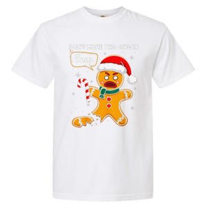 DonT Make This Ginger Snap Redhead Funny Christmas Garment-Dyed Heavyweight T-Shirt