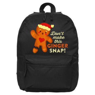 Don't Make This Ginger Snap Funny Redhead Hot Temper Saying 16 in Basic Backpack