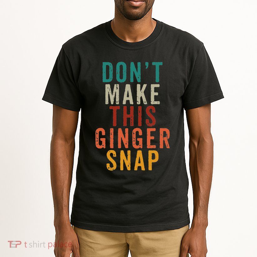 Don't Make This Ginger Snap Funny Readhead Tall T-Shirt
