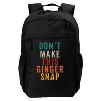 Don't Make This Ginger Snap Funny Readhead Backpack