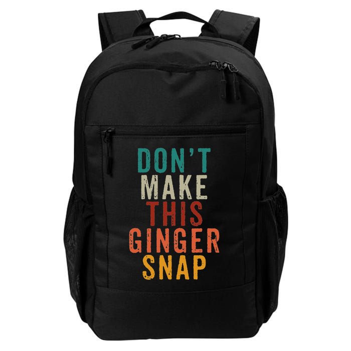 Don't Make This Ginger Snap Funny Readhead Backpack