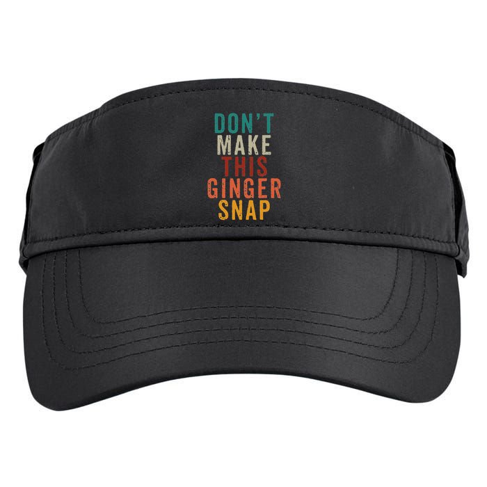 Don't Make This Ginger Snap Funny Readhead Adult Drive Performance Visor