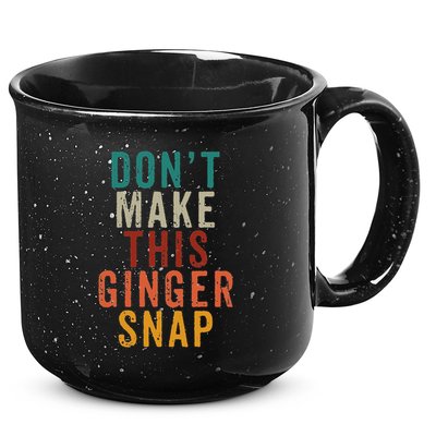Don't Make This Ginger Snap Funny Readhead 15oz Campfire Ceramic Mug