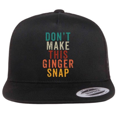 Don't Make This Ginger Snap Funny Readhead Flatbill Hat