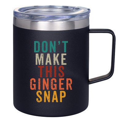 Don't Make This Ginger Snap Funny Readhead 12oz Stainless Steel Coffee Mug