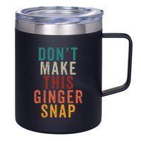 Don't Make This Ginger Snap Funny Readhead 12oz Stainless Steel Coffee Mug