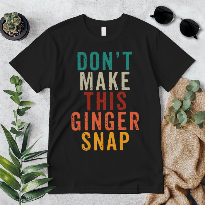 Don't Make This Ginger Snap Funny Readhead Premium T-Shirt
