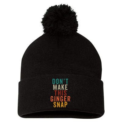 Don't Make This Ginger Snap Funny Readhead Pom Pom 12in Knit Beanie