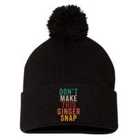 Don't Make This Ginger Snap Funny Readhead Pom Pom 12in Knit Beanie