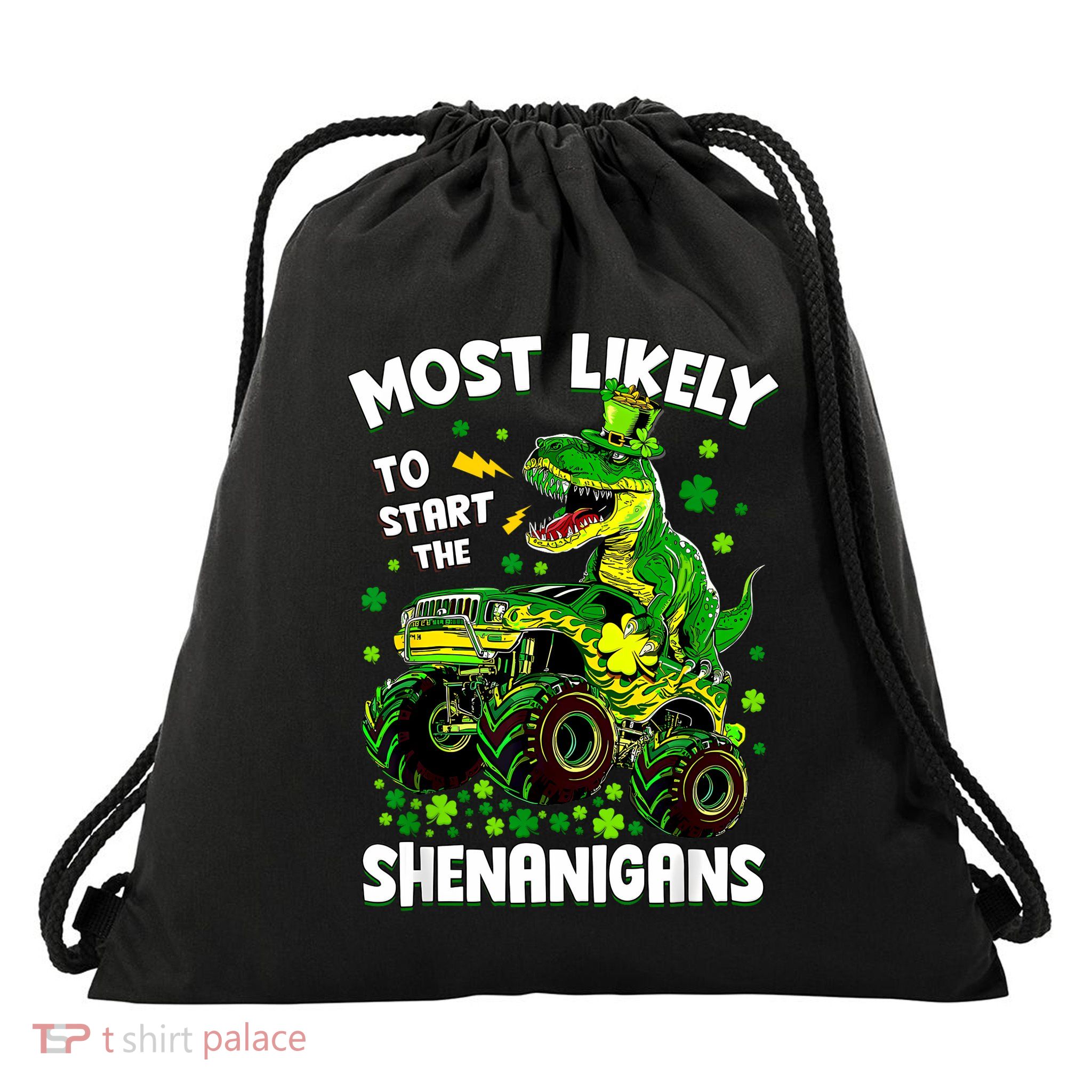 Dinosaur Monster Truck Shenanigans St Patricks Day Drawstring Bag