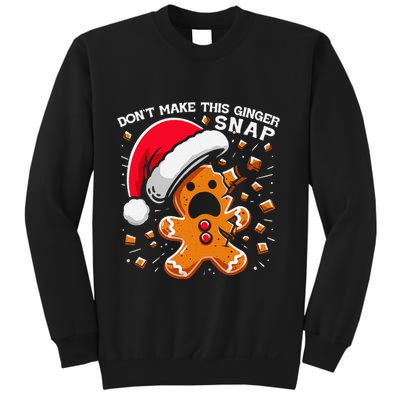 DonT Make This Ginger Snap Redhead Funny Christmas Sweatshirt