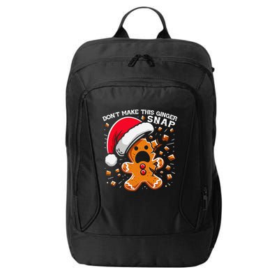 DonT Make This Ginger Snap Redhead Funny Christmas City Backpack