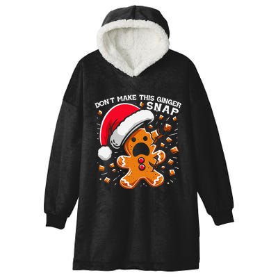 DonT Make This Ginger Snap Redhead Funny Christmas Hooded Wearable Blanket
