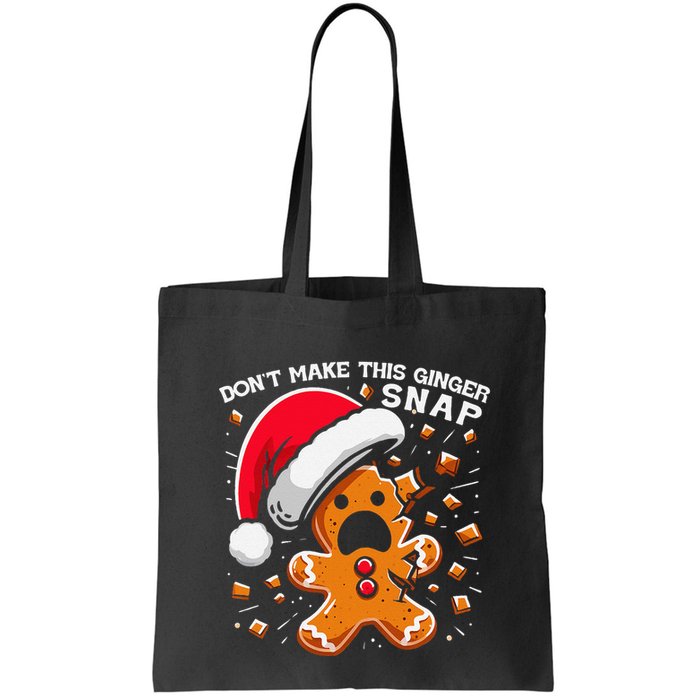 DonT Make This Ginger Snap Redhead Funny Christmas Bag