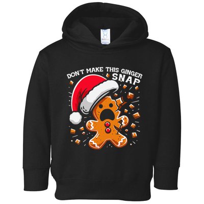 DonT Make This Ginger Snap Redhead Funny Christmas Toddler Hoodie