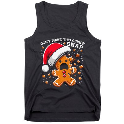 DonT Make This Ginger Snap Redhead Funny Christmas Tank Top