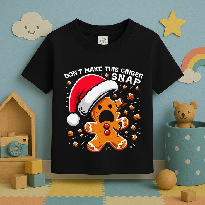 DonT Make This Ginger Snap Redhead Funny Christmas Toddler T-Shirt