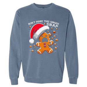 DonT Make This Ginger Snap Redhead Funny Christmas Garment-Dyed Sweatshirt