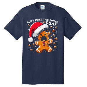 DonT Make This Ginger Snap Redhead Funny Christmas Tall T-Shirt