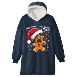 DonT Make This Ginger Snap Redhead Funny Christmas Hooded Wearable Blanket