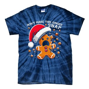 DonT Make This Ginger Snap Redhead Funny Christmas Tie-Dye T-Shirt