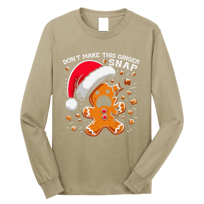 DonT Make This Ginger Snap Redhead Funny Christmas Long Sleeve Shirt