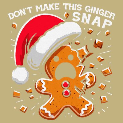 DonT Make This Ginger Snap Redhead Funny Christmas T-Shirt