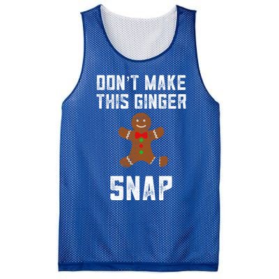 DonT Make This Ginger Snap Christmas Ginger Funny Gift Redhead Gift Mesh Reversible Basketball Jersey Tank