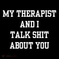 Doublecrossco My Therapist And I Talk Shit About You Flexfit Unipanel Trucker Cap
