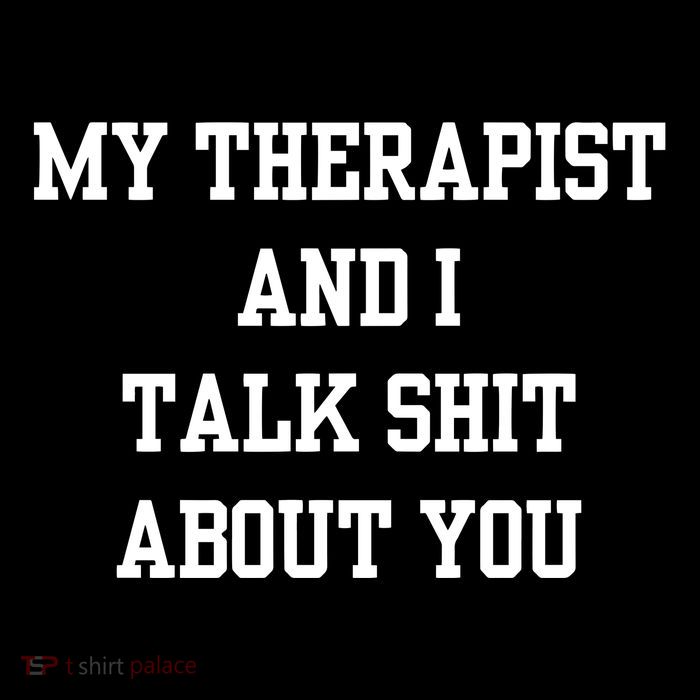 Doublecrossco My Therapist And I Talk Shit About You Premium T-Shirt