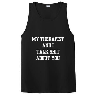 Doublecrossco My Therapist And I Talk Shit About You PosiCharge Competitor Tank