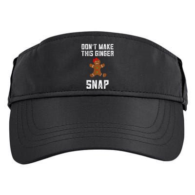 DonT Make This Ginger Snap Christmas Funny Redhead Gingers Gift Adult Drive Performance Visor