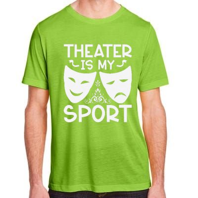 Dramatic Masks Theater Is My Sport Musical Broadway Novelty Adult ChromaSoft Performance T-Shirt